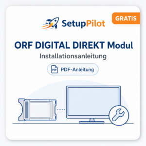 ORF DIGITAL DIREKT Modul Installationsanleitung