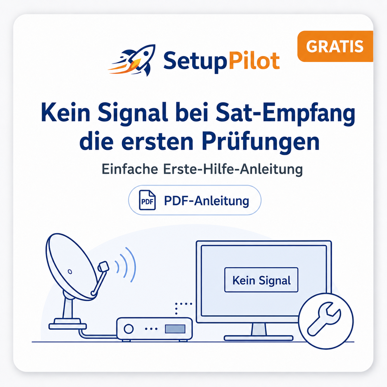 Kein Signal bei Sat-Empfang – die ersten Prüfungen